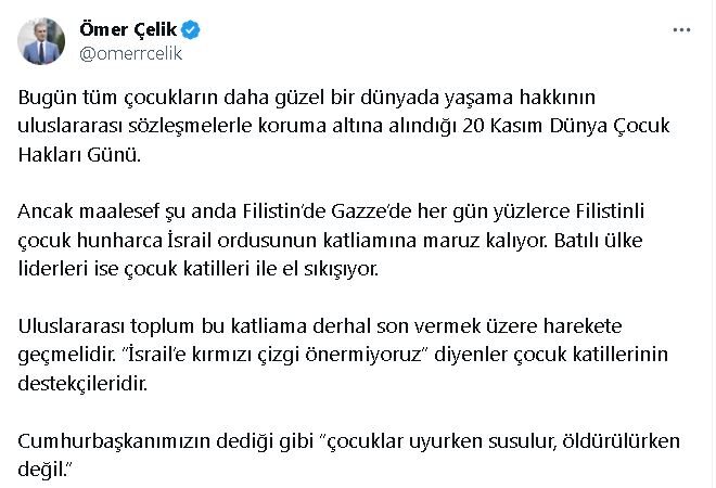 Gazeteci dilinde yeniden yazılmış hali:
Çelik: Uluslararası toplum, çocuk katliamına son vermek için acil adımlar atmalıdır.