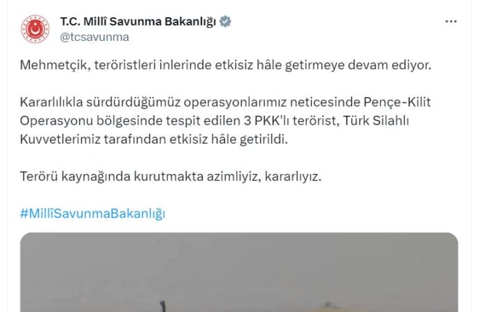 3 terörist, etkisiz hale getirildi.