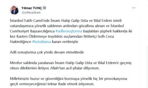 Bakan Tunç, şüphelinin ‘kasten öldürmeye teşebbüs’ suçlarından tutuklandığını açıkladı.