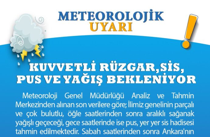 Ankara Valiliği, halkı ‘kuvvetli rüzgar’ konusunda uyarıyor.