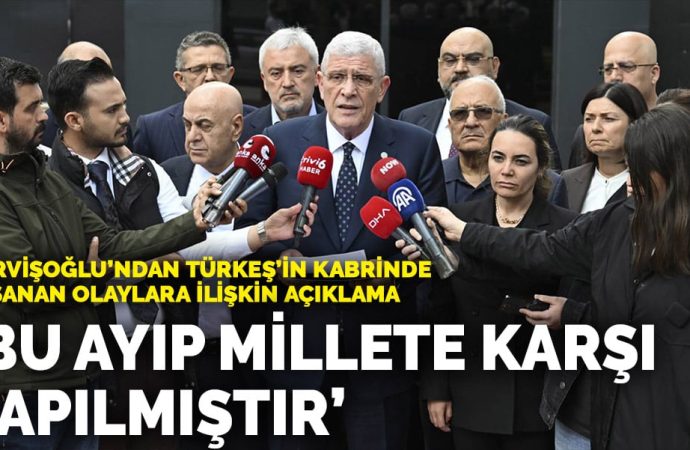 Dervişoğlu’ndan Türkeş’in kabrindeki saldırıya tepki: Bu ayıp millete karşı yapılmıştır