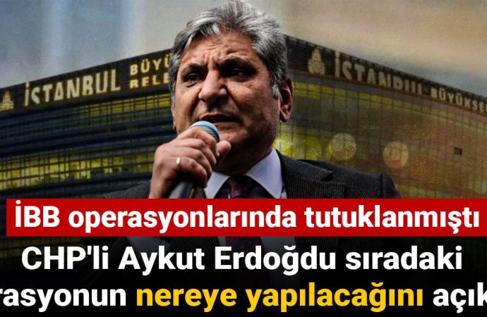 CHP’li Aykut Erdoğdu’ya göre sırada onlar var
