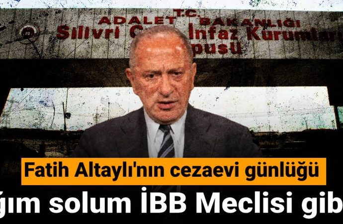 Fatih Altaylı’nın cezaevi günlüğü: Sağım solum İBB Meclisi gibiydi