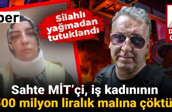 ‘Üst düzey MİT mensubuyum’ dedi, 500 milyonluk malına çöktü!
