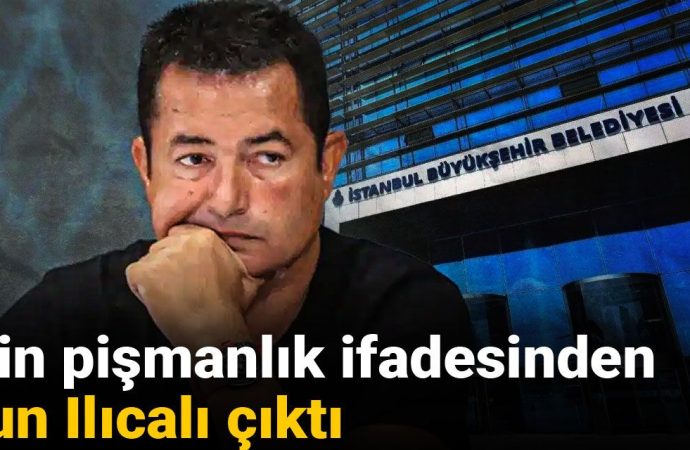 İBB itirafçısının pişmanlık ifadesinde ‘Acun Ilıcalı’ ayrıntısı