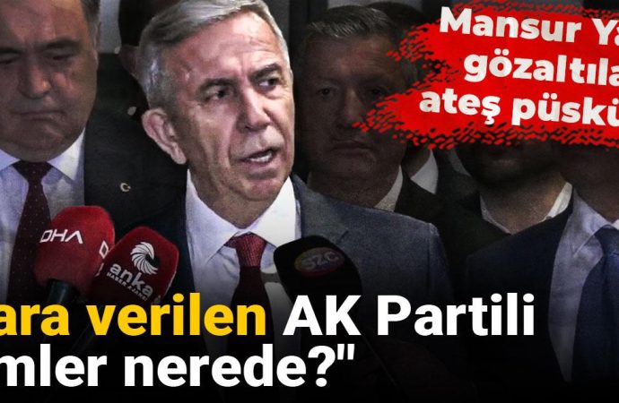 Yavaş gözaltılara ateş püskürdü: Para verilen AK Partili isimler nerede