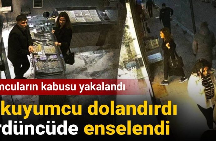 Üç kuyumcu dolandırdı, dördüncüde yakalandı