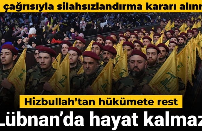 Hizbullah Lübnan hükümetini tehdit etti: Yaşam kalmaz