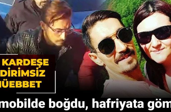 Gerekçeli karar açıklandı: Otomobilde boğdu, hafriyata gömdü