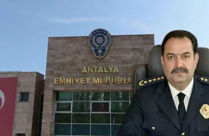 Antalya Emniyet Müdürünün yerine atanan isim belli oldu