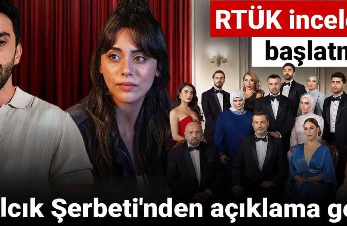 RTÜK inceleme başlattı, Kızılcık Şerbeti’nden ‘üzüldük’ açıklaması geldi