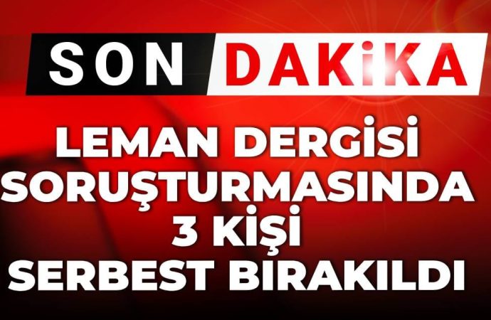 Leman Dergisi Soruşturması: Dört tutuklu serbest bırakıldı
