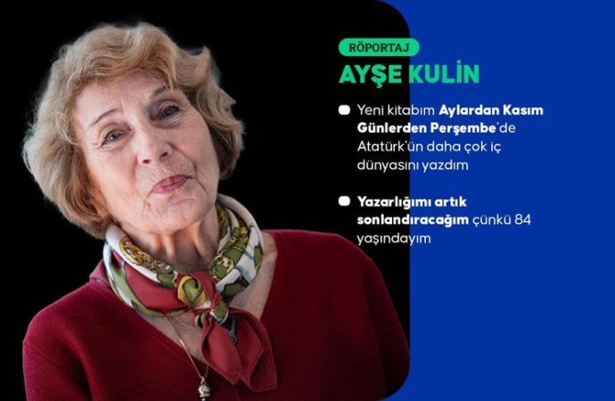 Ayşe Kulin: ‘Aylardan Kasım Günlerden Perşembe’ son kitabım olabilir
