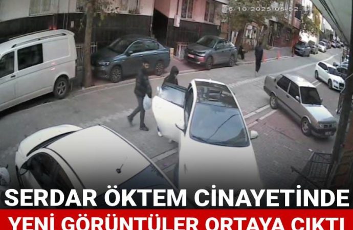 Serdar Öktem cinayeti: Öldürmeye böyle gelmişler