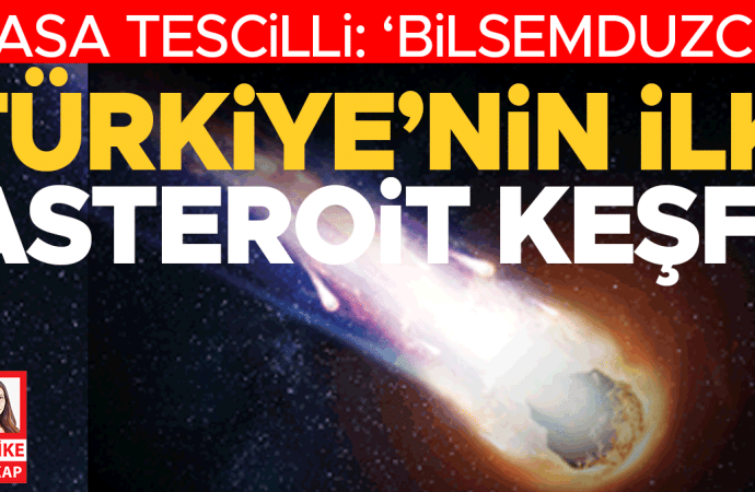 Öğretmenle öğrencisi asteroit keşfetti, NASA tescilledi: ‘Bilsemduzce’