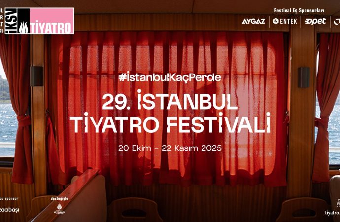 29. İstanbul Tiyatro Festivali 20 Ekim’de başlıyor