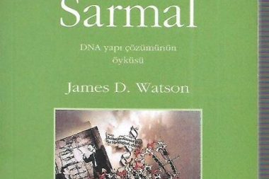 Bir ‘İkili Sarmal’ hatırası