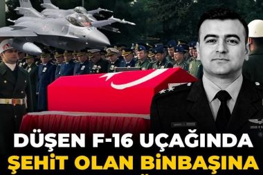 F-16 uçağında şehit olan binbaşıya son görev