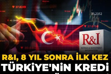 Japon kredi değerlendirme kuruluşu Türkiye’nin kredi notunu artırdı