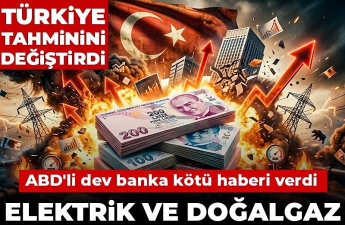 Dev banka kötü haberi verdi: Elektrik ve doğalgaz fiyatları uçabilir