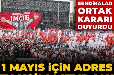 1 Mayıs için adres Taksim Meydanı: Sendikalar ortak kararı duyurdu