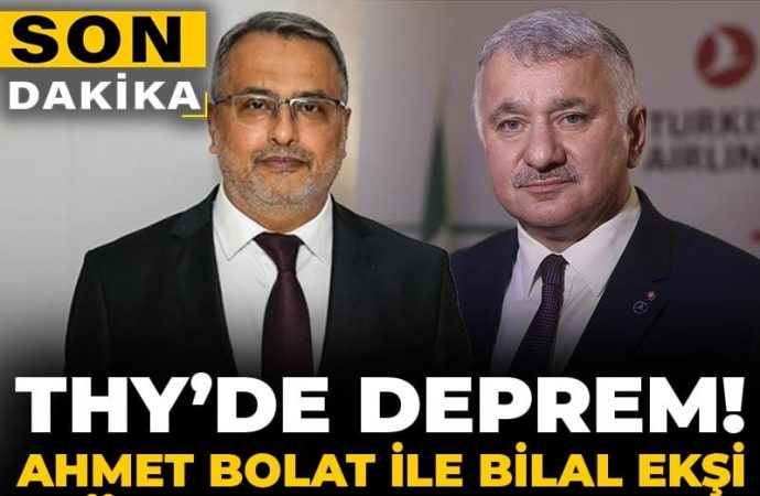 THY’de deprem iddiası: Ahmet Bolat ve Bilal Ekşi görevden alındı