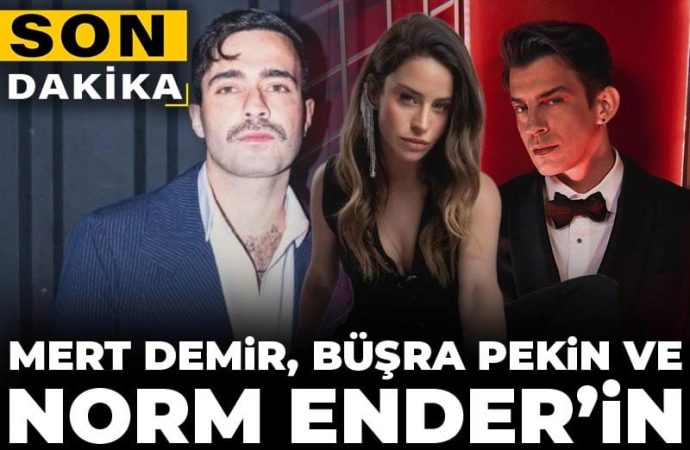 Mert Demir, Büşra Pekin ve Norm Ender’in test sonuçları çıktı
